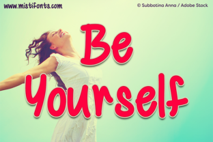 Be Yourself Font Review for Social Media Campaigns