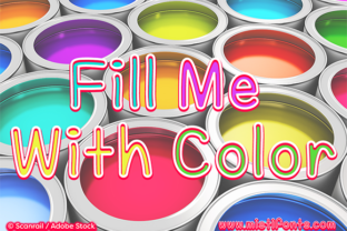 Fill Me with Color Font for Creative Craft Projects