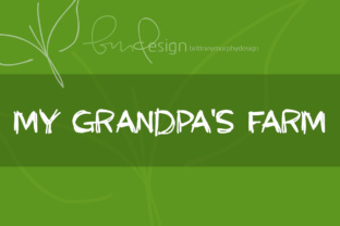 My Grandpa s Farm Font for Handmade Crafts